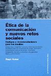 ETICA DE LA COMUNICACION Y NUEVOS RETOS SOCIALES