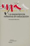 LA EXPERIENCIA REFLEXIVA EN EDUCACION /PE.