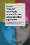 TERAPIA ORIENTADA AL CAMBIO CON ADOLESCENTES Y JOVENES /PPP.