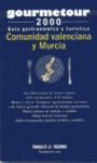 GOURMETOUR 2000 COMUNIDAD VALENCIANA Y MURCIA