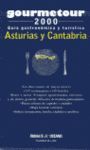 GOURMETOUR 2000 ASTURIAS Y CANTABRIA