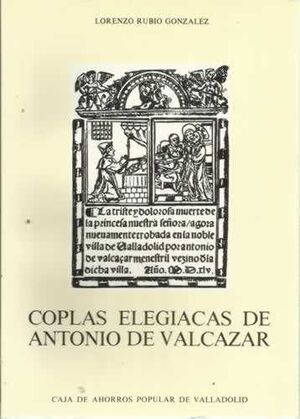 COPLAS ELEGIACAS DE ANTONIO DE VALCAZAR