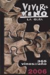 VIVIR EL VINO: LA GUIA.365 VINO