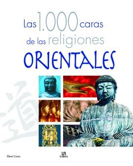 1000 CARAS DE LA RELIGION ORIENTAL
