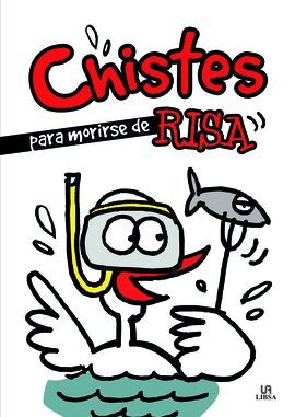 CHISTES PARA MORIRSE DE RISA