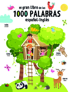 MI GRAN LIBRO DE LAS 1.000 PALABRAS ESPAÑOL-INGLES