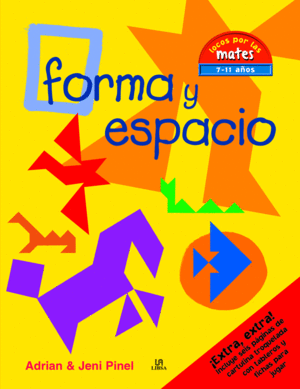 FORMA Y ESPACIO (LOCOS POR LAS MATES 7-11 AÑOS)