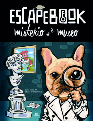MISTERIO EN EL MUSEO (ESCAPEBOOK)