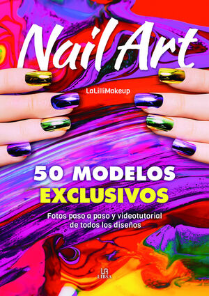 NAIL ART 50 MODELOS EXCLUSIVOS