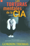 LAS TORTURAS MENTALES DE LA CIA (P.L.)