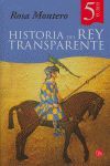 HISTORIA DEL REY TRANSPARENTE (VERANO 2007)