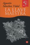 LA LLAVE MAESTRA (VERANO 2007)
