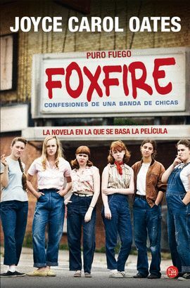FOXFIRE - PURO FUEGO, EDICCION PELICULA