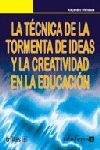 LA TECNICA DE LA TORMENTA DE IDEAS Y LA CREATIVIDAD EN LA EDUCACI