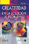CREATIVIDAD EN LA SOLUCION DE PROBLEMAS