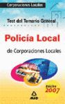 POLICIA LOCAL. TEST DEL TEMARIO GENERAL