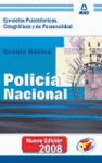 ESCALA BASICA DE POLICIA NACIONAL. PSICOTECNICO, ORTOGRAFICOS Y D
