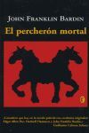 PERCHERON MORTAL (BYBLOS)
