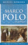 MARCO POLO II: MAS ALLA DE LA GRAN...