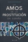 LOS AMOS DE LA PROSTITUCION EN ESPAÑA