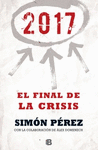 2017. EL FINAL DE LA CRISIS