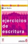 EJERCICIOS DE ESCRITURA. ESPAÑOL LENGUA EXTRANJERA.NIVEL MEDIO