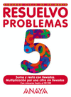 RESUELVO PROBLEMAS, EDUCACION PRIMARIA, 2 CICLO. CUADERNO 5