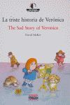 LA TRISTE HISTORIA DE VERONICA - INGLES Y CASTELL