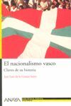 EL NACIONALISMO VASCO: CLAVES DE SU HISTORIA