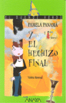 PAMELA PANAMA Y EL HECHIZO FINAL