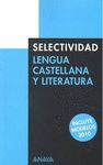 SELECTIVIDAD LENGUA CASTELLANA Y LITERATURA 2010