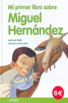 MI PRIMER LIBRO SOBRE MIGUEL HERNANDEZ