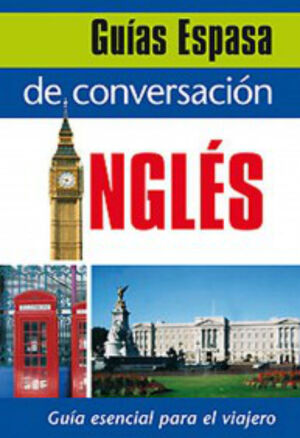 INGLES (GUIA DE CONVERSACION)