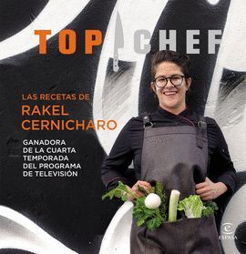TOP CHEF LAS RECETAS DE RAKEL CERNICHARO
