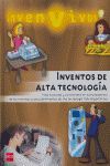 INVENTOS DE ALTA TECNOLOGIA
