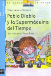 PABLO DIABLO Y LA SUPERMAQUINA DEL TIEMPO