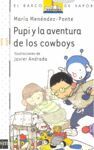PUPI Y LA AVENTURA DE LOS COWBOYS