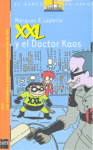 XXL Y EL DOCTOR KAOS