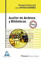 (2011) TEMARIO GENERAL AUXILIAR DE ARCHIVOS Y BIBLIOTECAS
