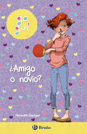 GO GIRL - AMIGO O NOVIO?