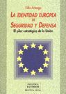 LA IDENTIDAD EUROPEA DE SEGURIDAD Y DEFENSA