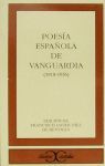 POESIA ESPAÑOLA DE VANGUARDIA (1918-1936)