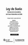 LEY DEL SUELO: COMENTARIO SISTEMATICO DEL TEXTO REFUNDIDO DE 2008