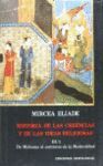 HISTORIA DE LAS CREENCIAS Y DE LAS IGLESIAS RELIGIOSAS (T. III/I)
