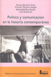 POLÍTICA Y COMUNICACIÓN EN LA HISTORIA CONTEMPORÁNEA
