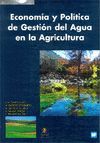 ECONOMIA Y POLITICA DE GESTION DEL AGUA EN LA AGRICULTURA