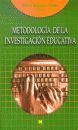 METODOLOGIA DE LA INVESTIGACION EDUCATIVA