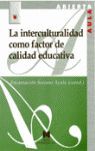 LA INTERCULTURALIDAD COMO FACTOR DE CALIDAD EDUCATIVA