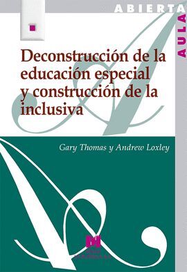 DECONSTRUCCION DE EDUCACION ESPECIAL Y CONSTRUCCIO