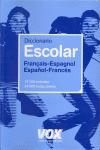 DICCIONARIO ESCOLAR FRANCAIS-ESPAGNOL ESPAÑOL-FRANCES